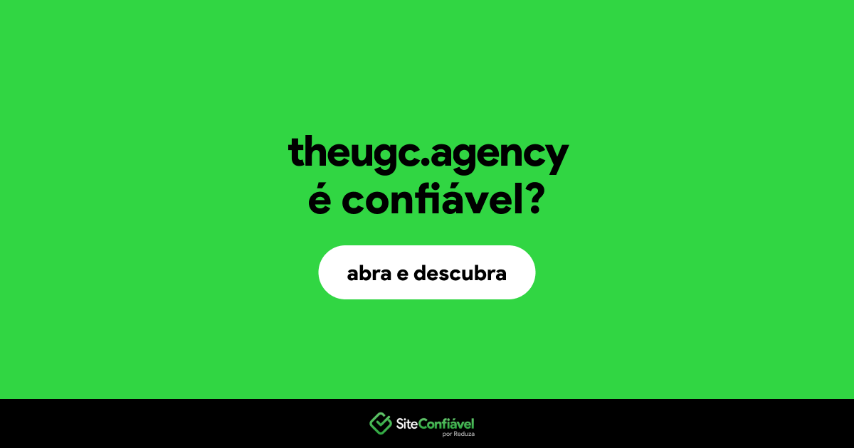 O site theugc.agency é confiável?