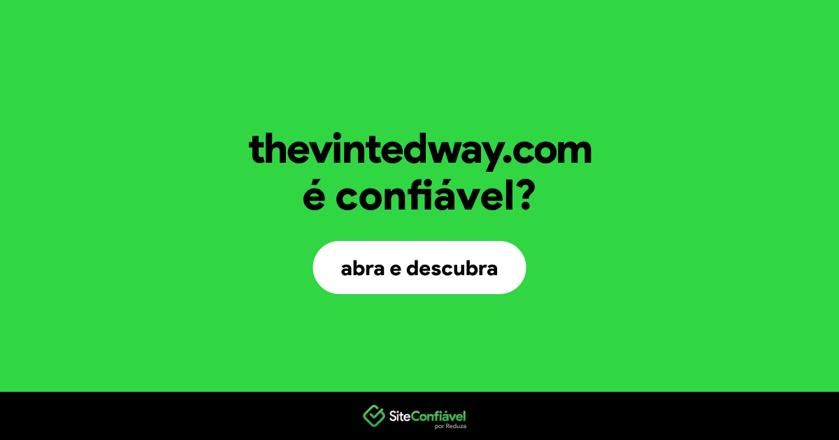 O site thevintedway.com é confiável?