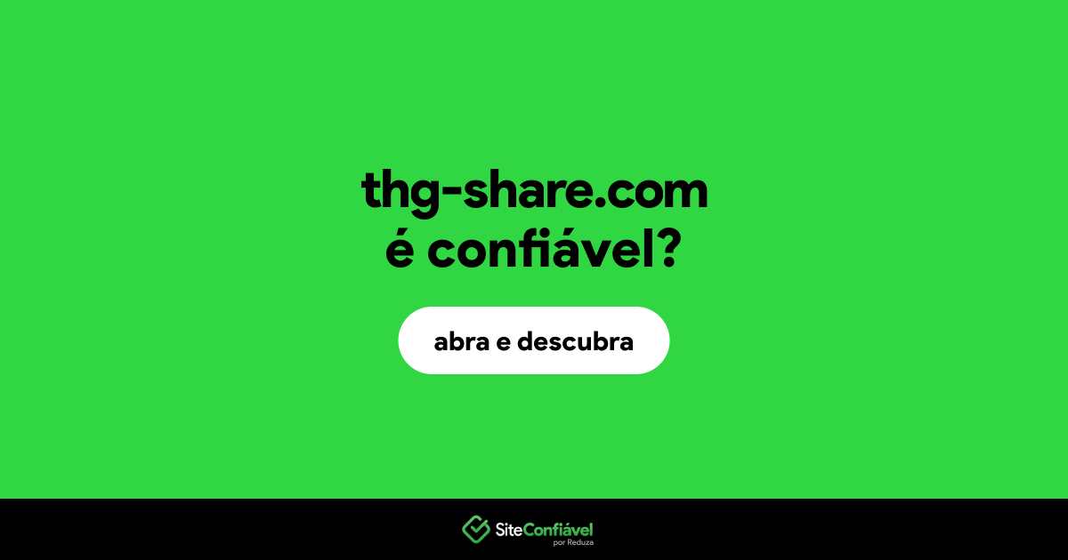 O site thg-share.com é confiável?