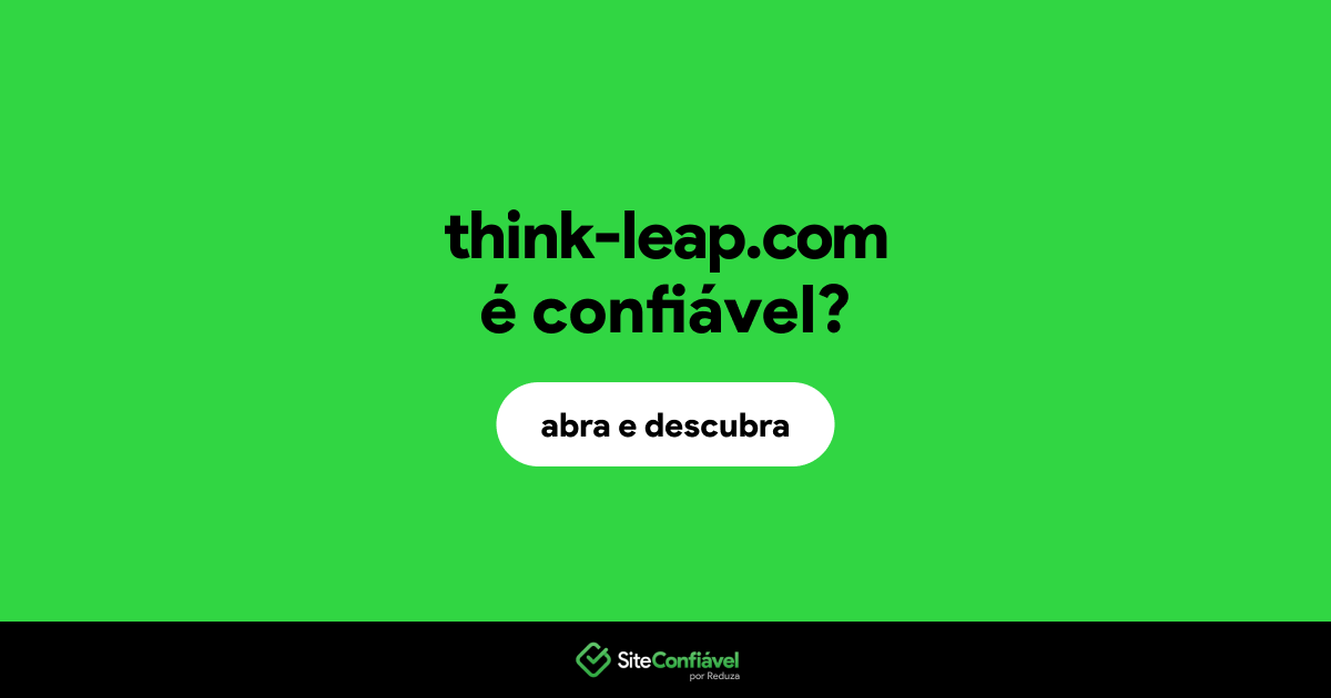 O site think-leap.com é confiável?