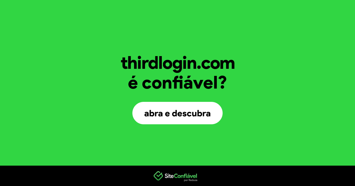 O site thirdlogin.com é confiável?
