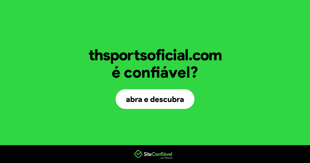 O site thsportsoficial.com é confiável?