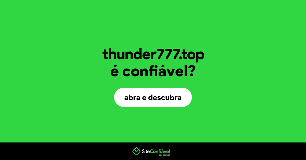 O site thunder777.top é confiável?