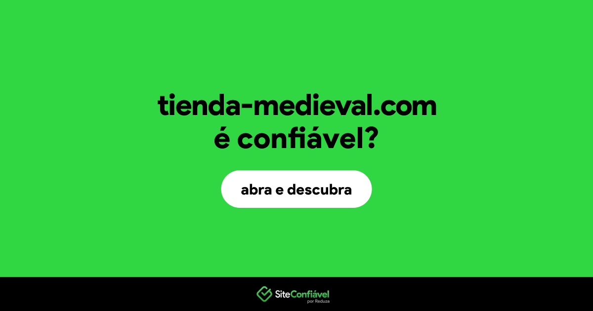 O site tienda-medieval.com é confiável?