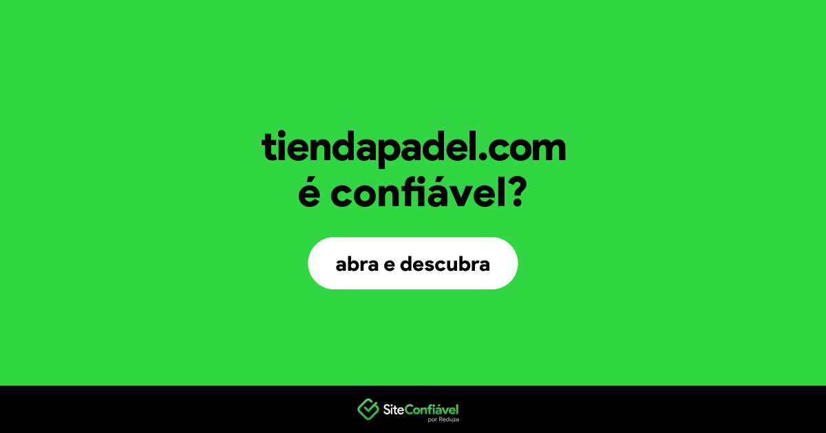 O site tiendapadel.com é confiável?