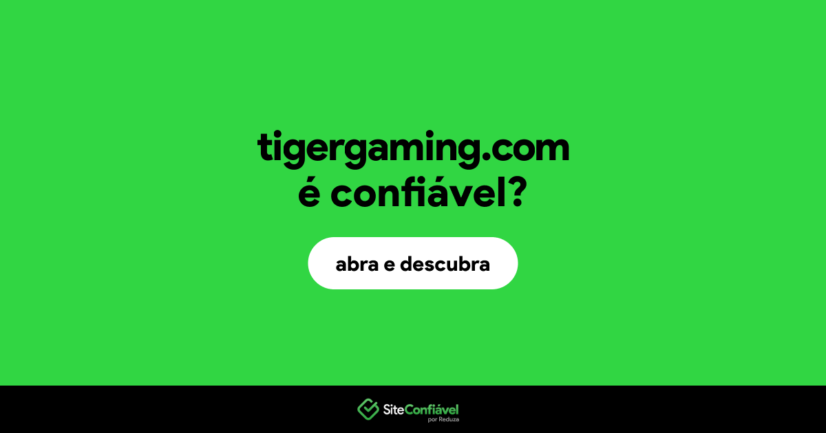 O site tigergaming.com é confiável?