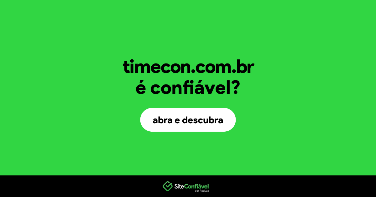 O site timecon.com.br é confiável?