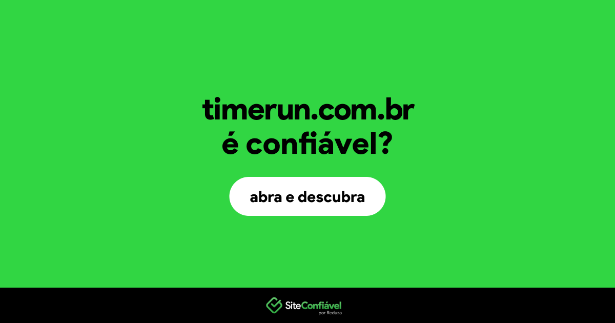O site timerun.com.br é confiável?