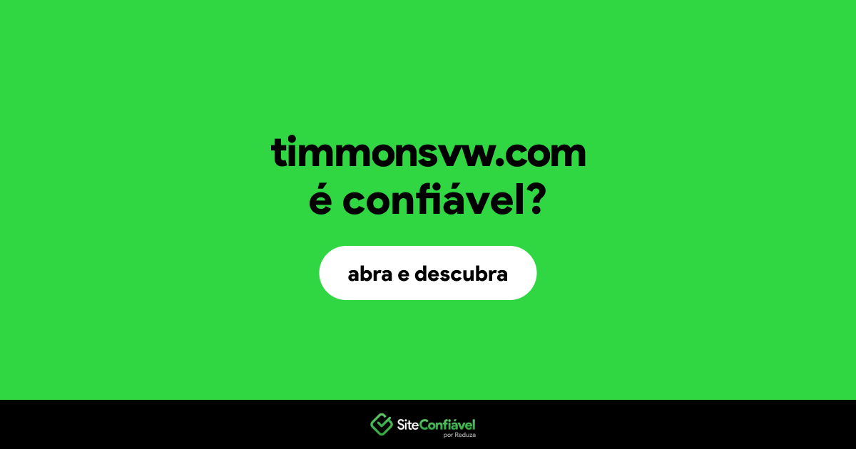 O site timmonsvw.com é confiável?