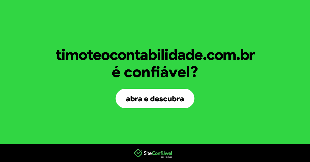 O site timoteocontabilidade.com.br é confiável?