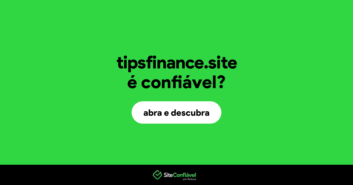 O site tipsfinance.site é confiável?