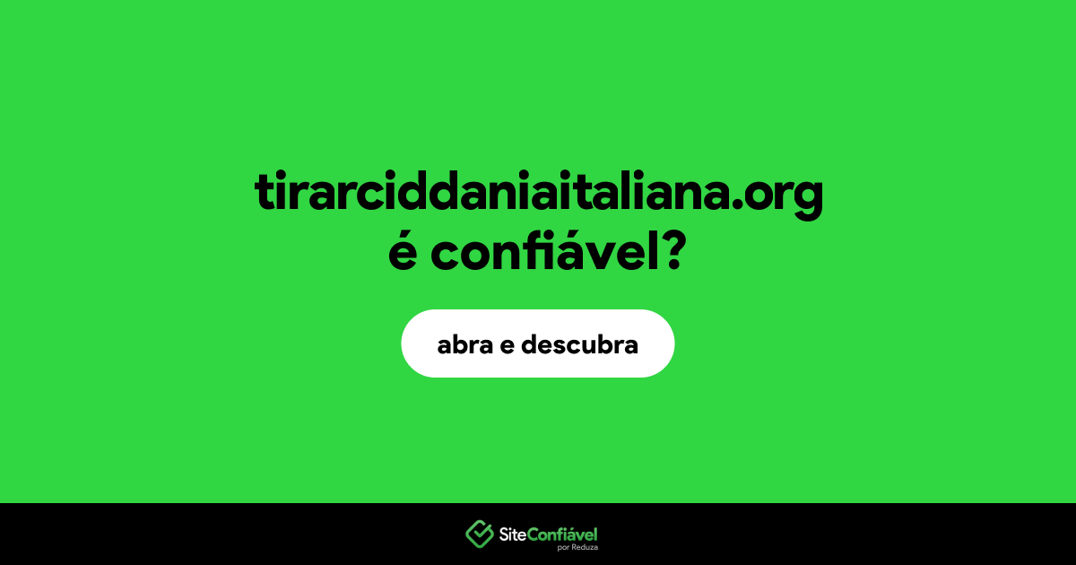 O site tirarciddaniaitaliana.org é confiável?