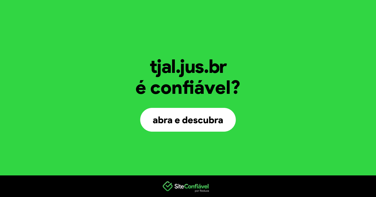 O site tjal.jus.br é confiável?