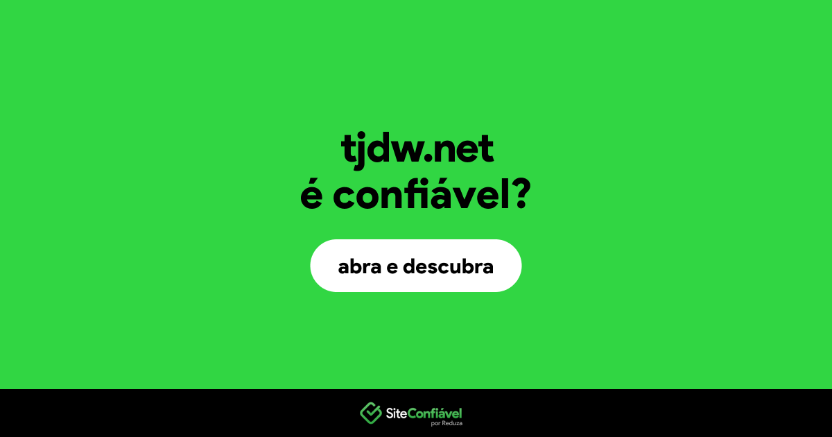 O site tjdw.net é confiável?