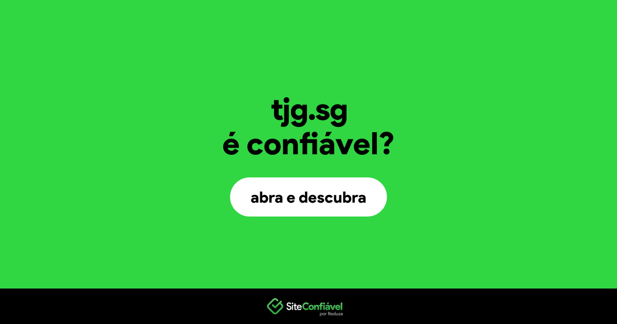 O site tjg.sg é confiável?