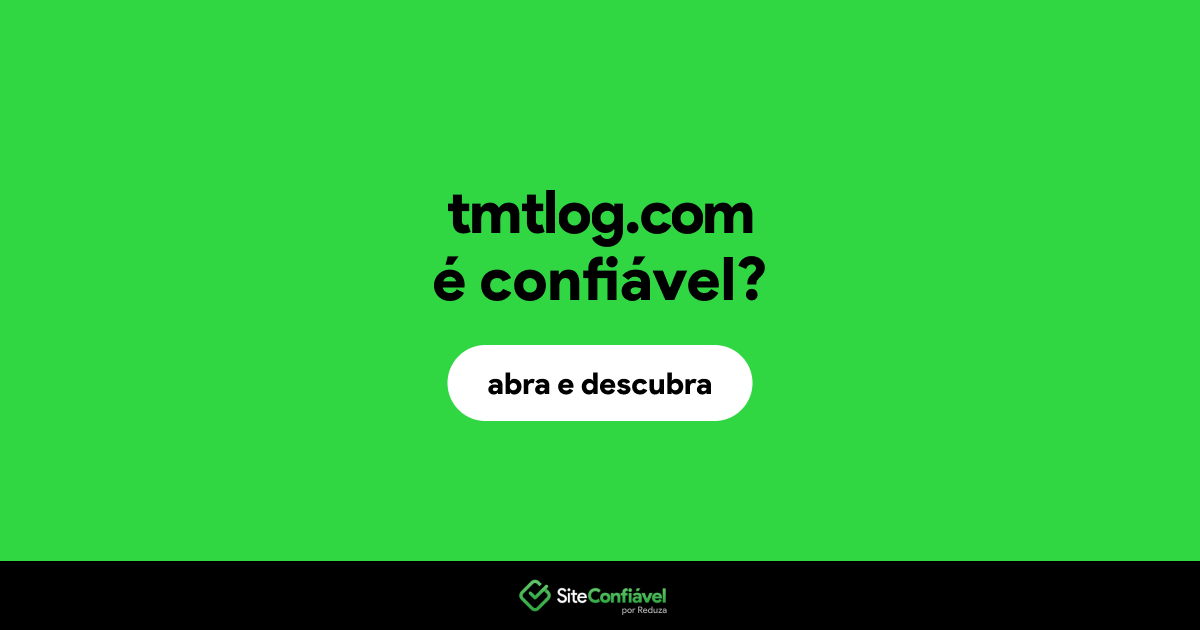 O site tmtlog.com é confiável?
