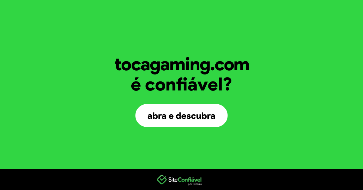 O site tocagaming.com é confiável?