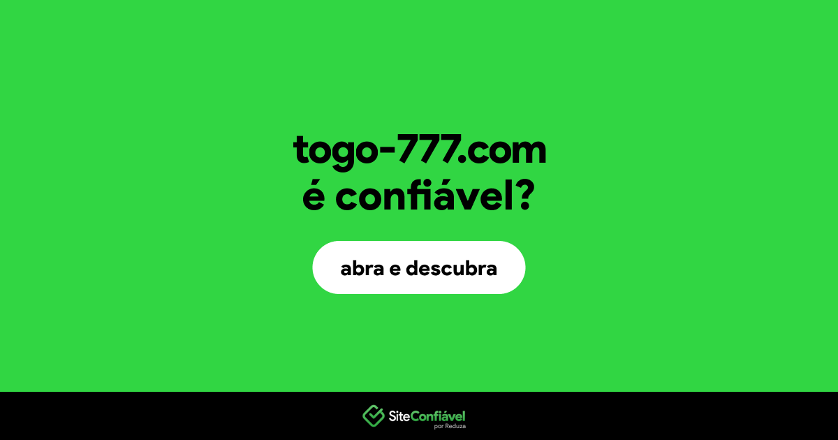 O site togo-777.com é confiável?