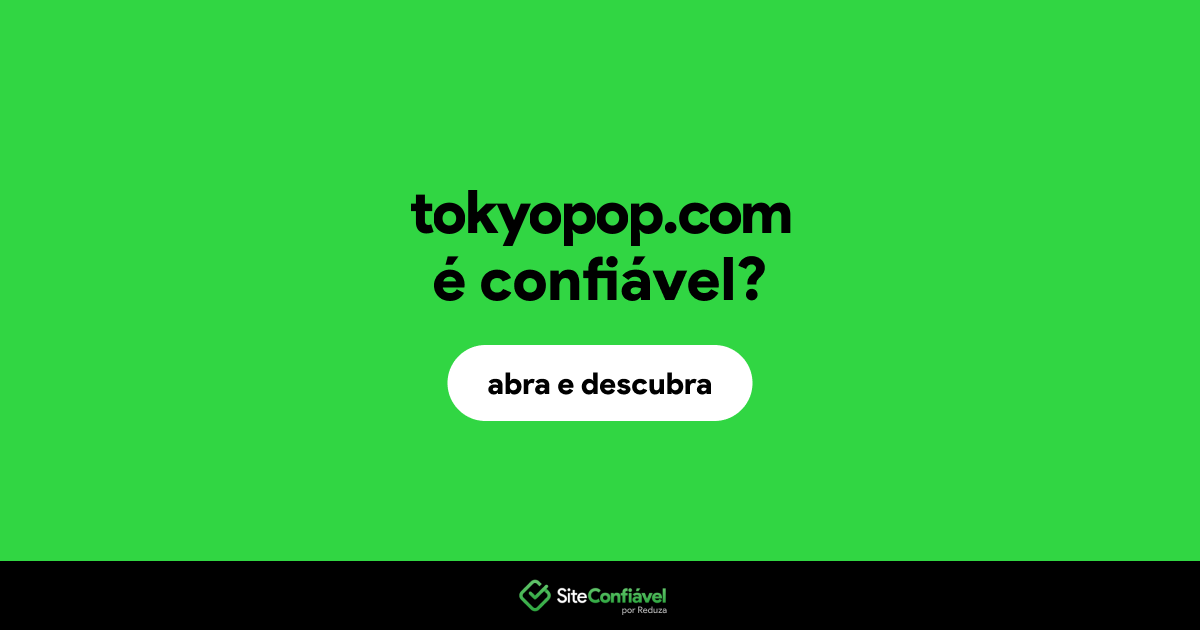 O site tokyopop.com é confiável?