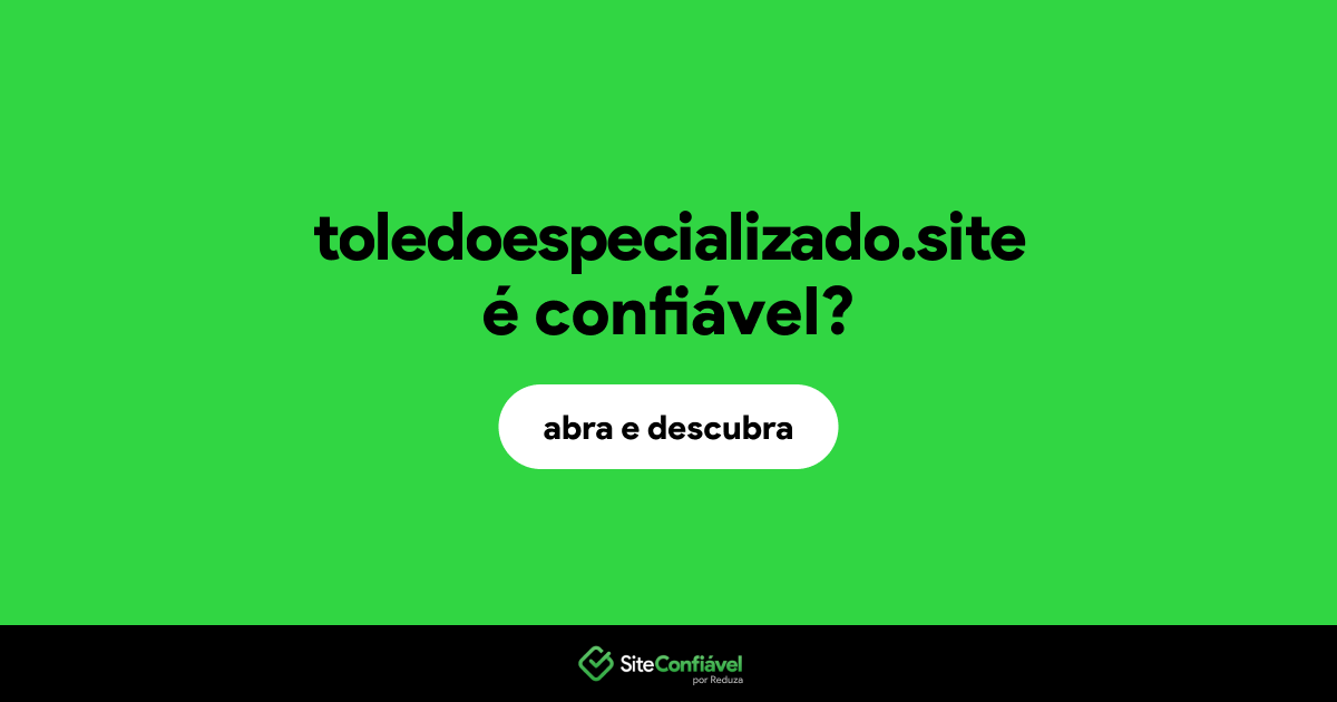 O site toledoespecializado.site é confiável?