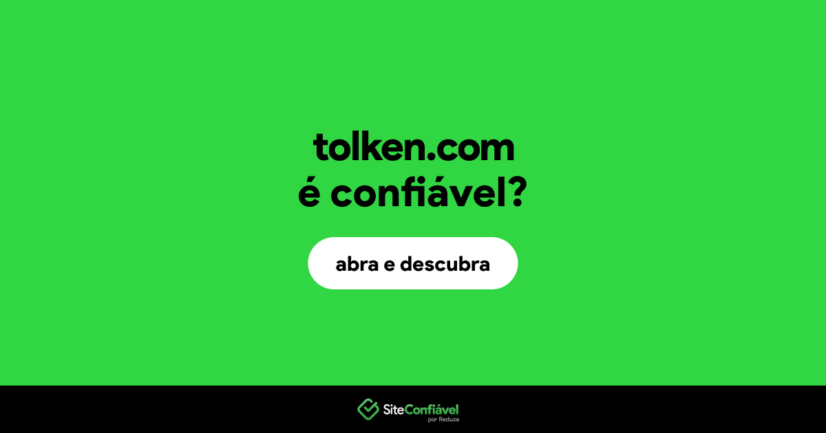 O site tolken.com é confiável?