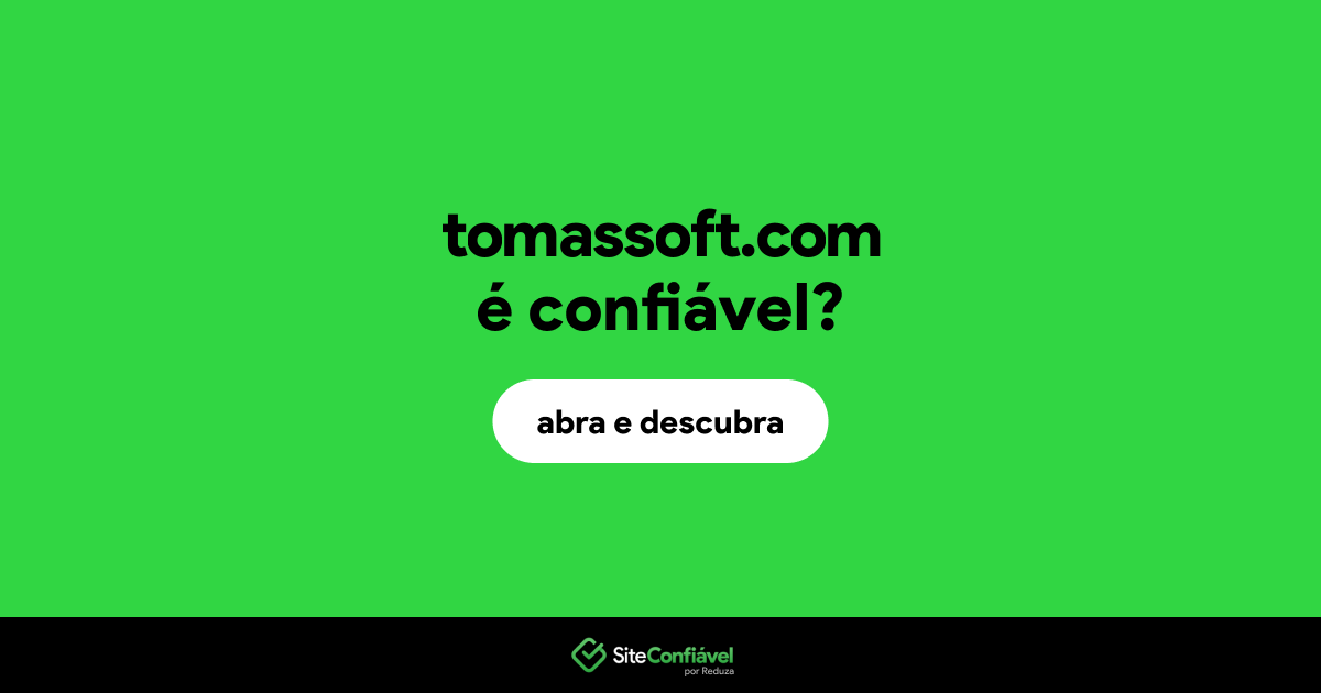 O site tomassoft.com é confiável?