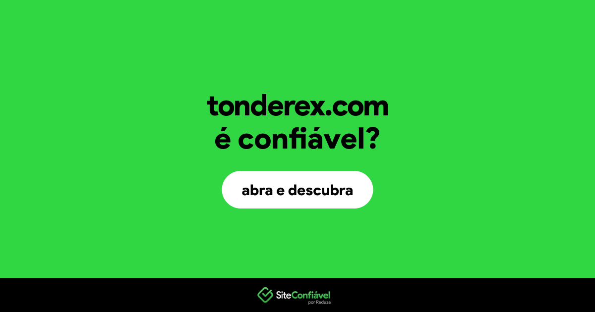 O site tonderex.com é confiável?