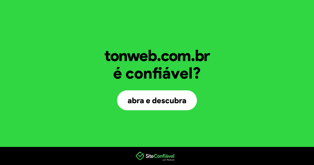 O site tonweb.com.br é confiável?