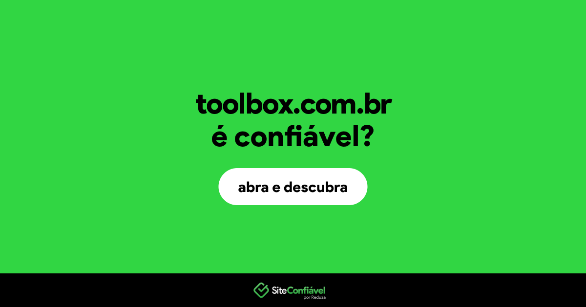 O site toolbox.com.br é confiável?