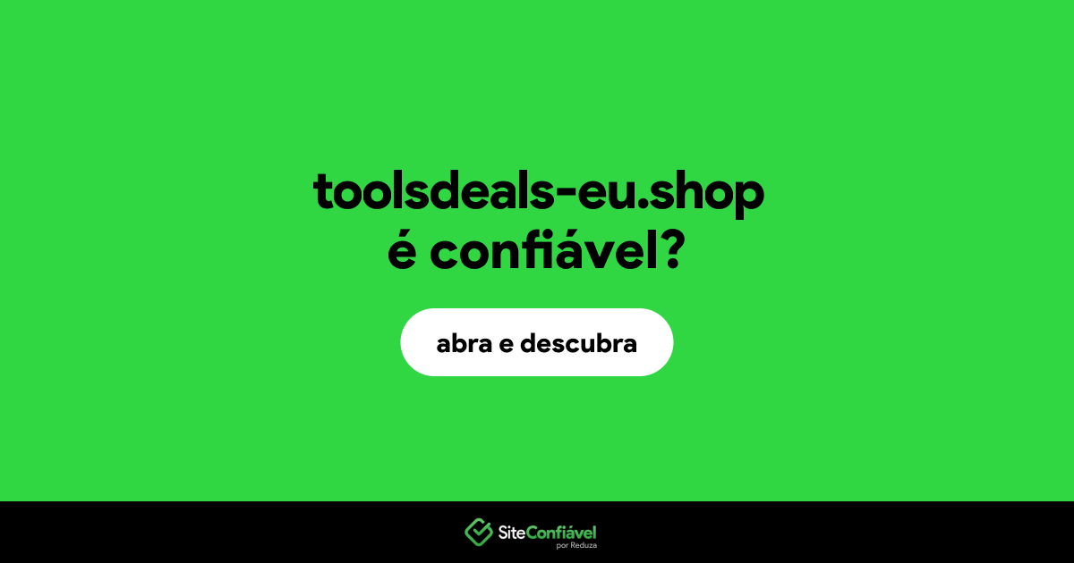 O site toolsdeals-eu.shop é confiável?