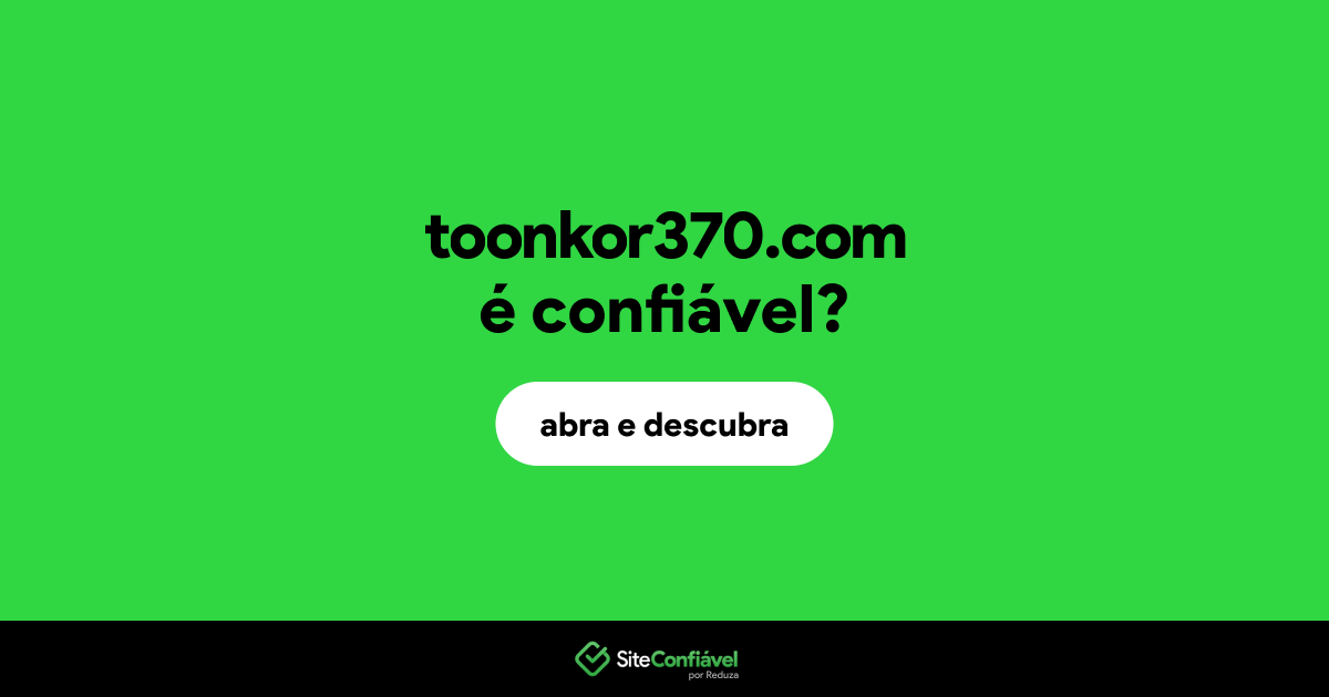 O site toonkor370.com é confiável?