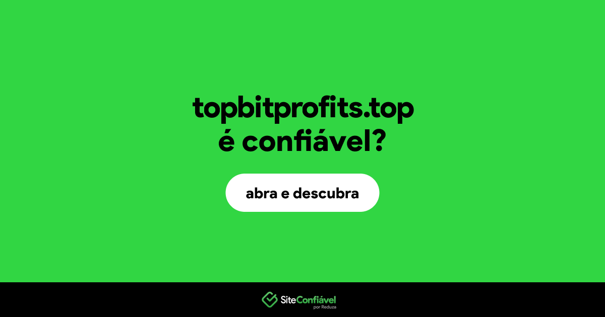 O site topbitprofits.top é confiável?