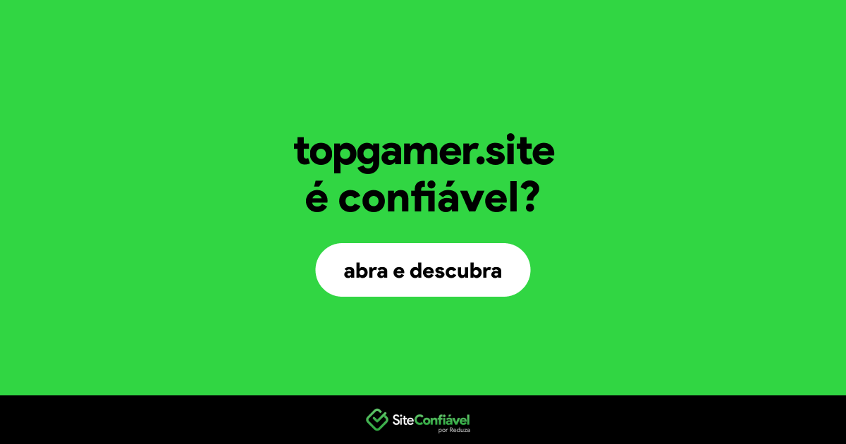 O site topgamer.site é confiável?