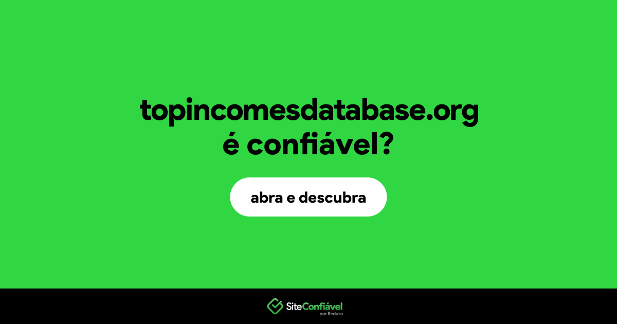 O site topincomesdatabase.org é confiável?