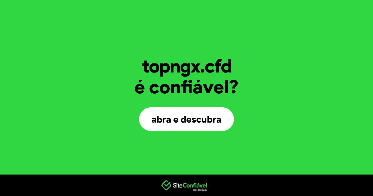 O site topngx.cfd é confiável?