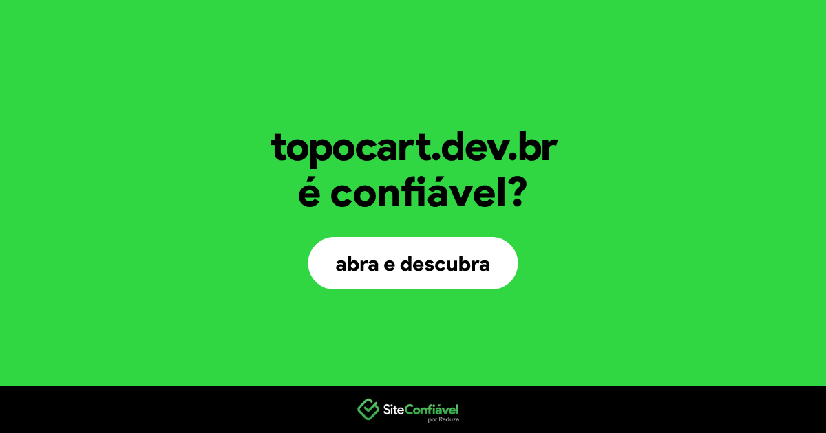 O site topocart.dev.br é confiável?