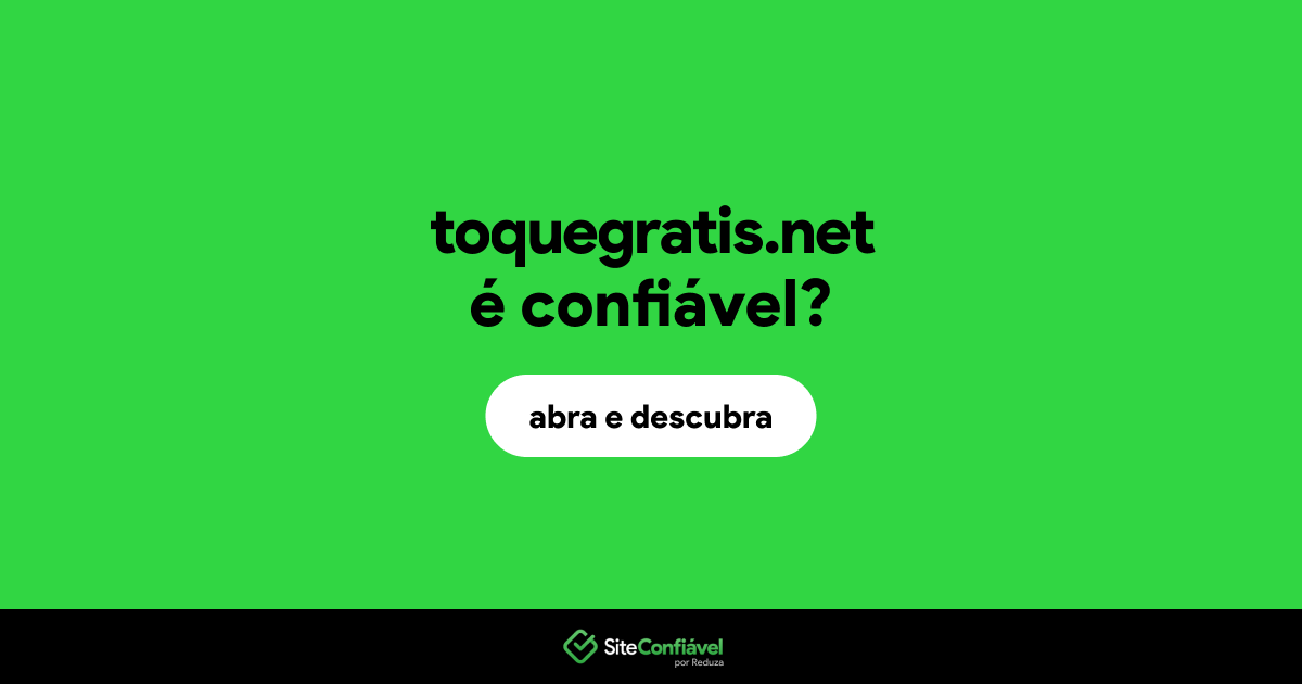 O site toquegratis.net é confiável?