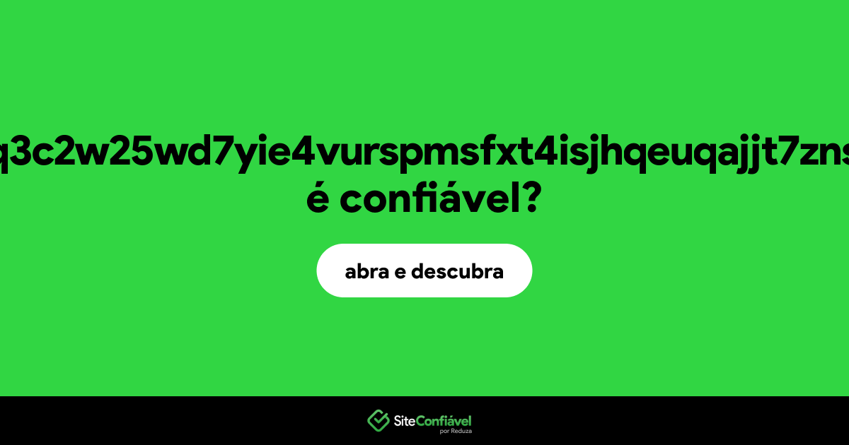 O site tormartewnq3c2w25wd7yie4vurspmsfxt4isjhqeuqajjt7zns2opqd.onion é confiável?