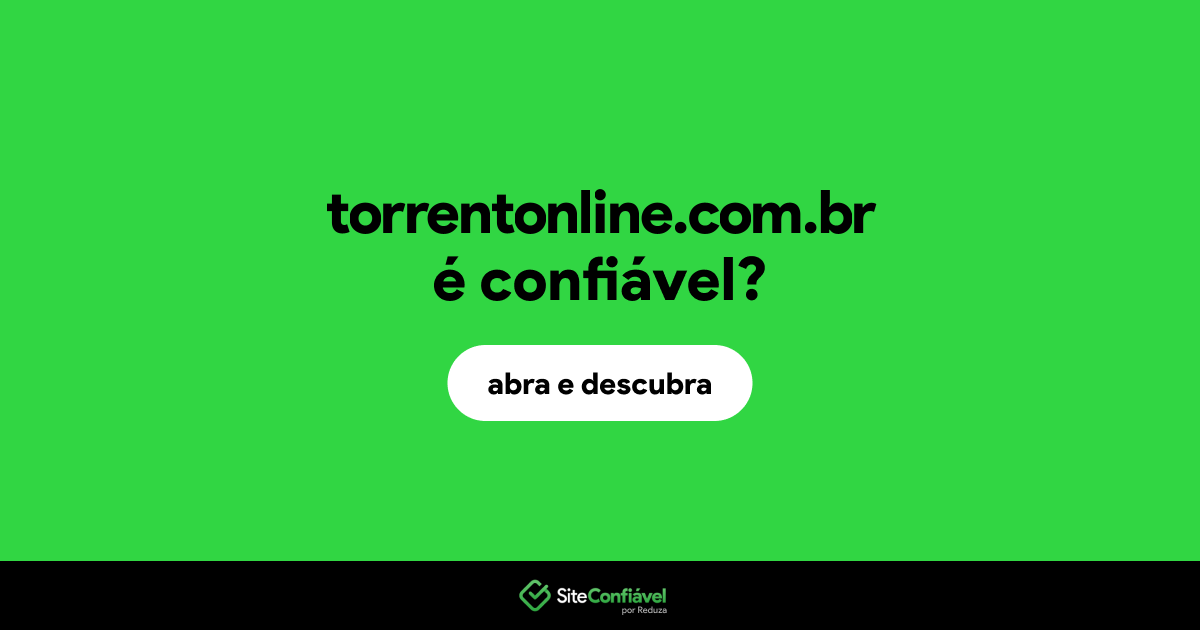 O site torrentonline.com.br é confiável?