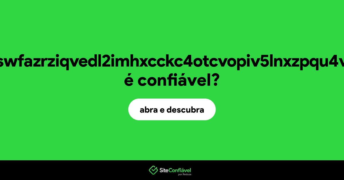 O site torzon4kv5swfazrziqvedl2imhxcckc4otcvopiv5lnxzpqu4v4m5iyd.top é confiável?