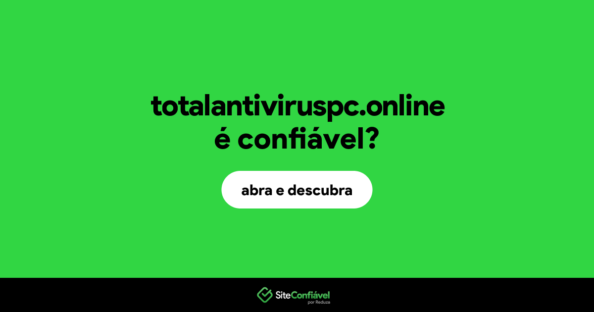 O site totalantiviruspc.online é confiável?