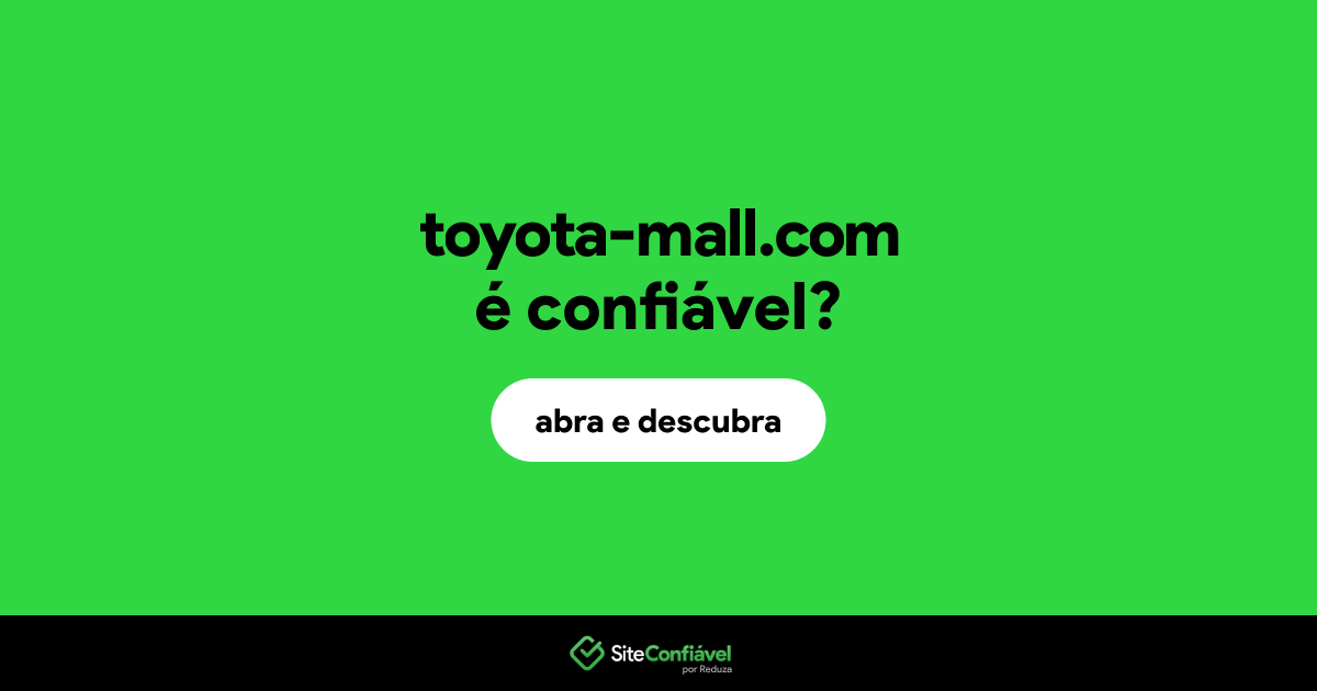 O site toyota-mall.com é confiável?