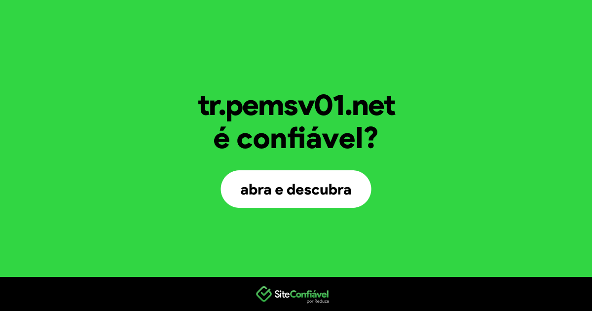 O site tr.pemsv01.net é confiável?