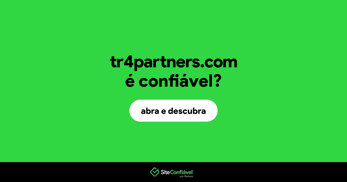 O site tr4partners.com é confiável?