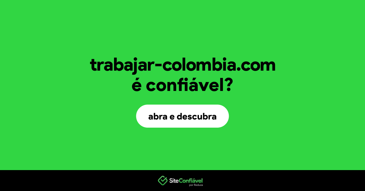 O site trabajar-colombia.com é confiável?