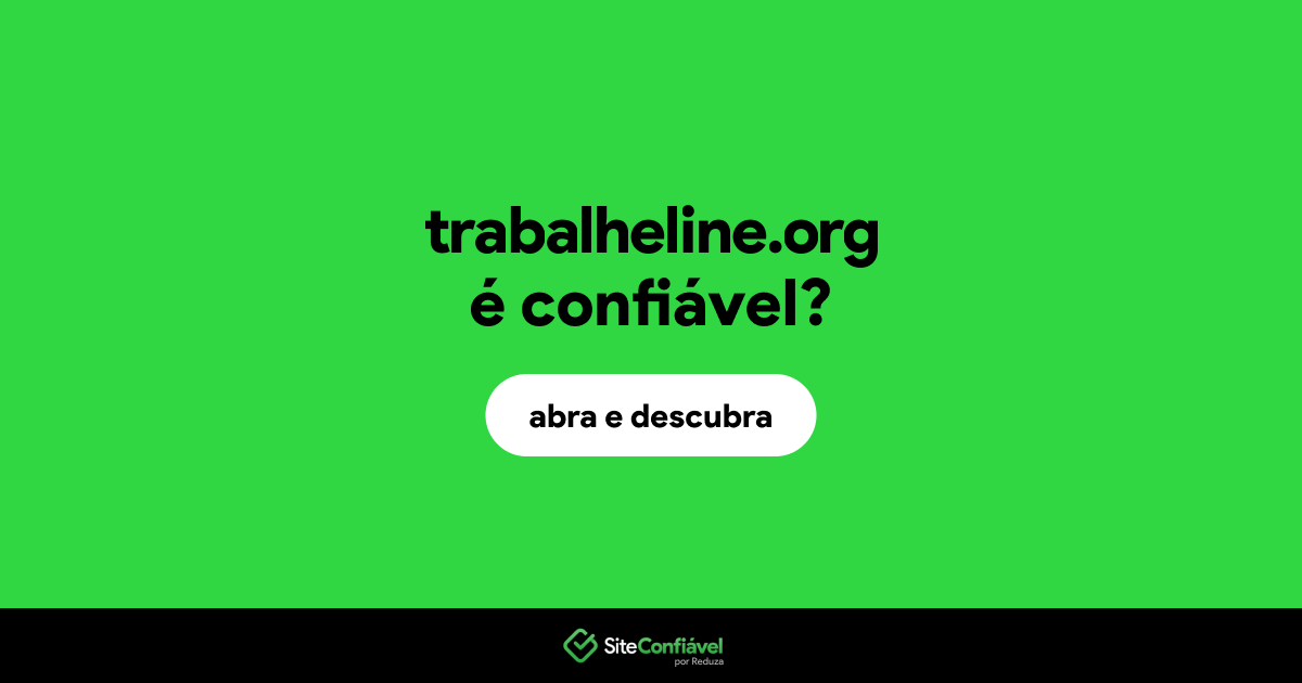 O site trabalheline.org é confiável?