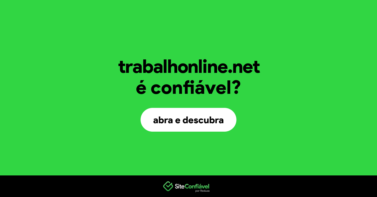 O site trabalhonline.net é confiável?