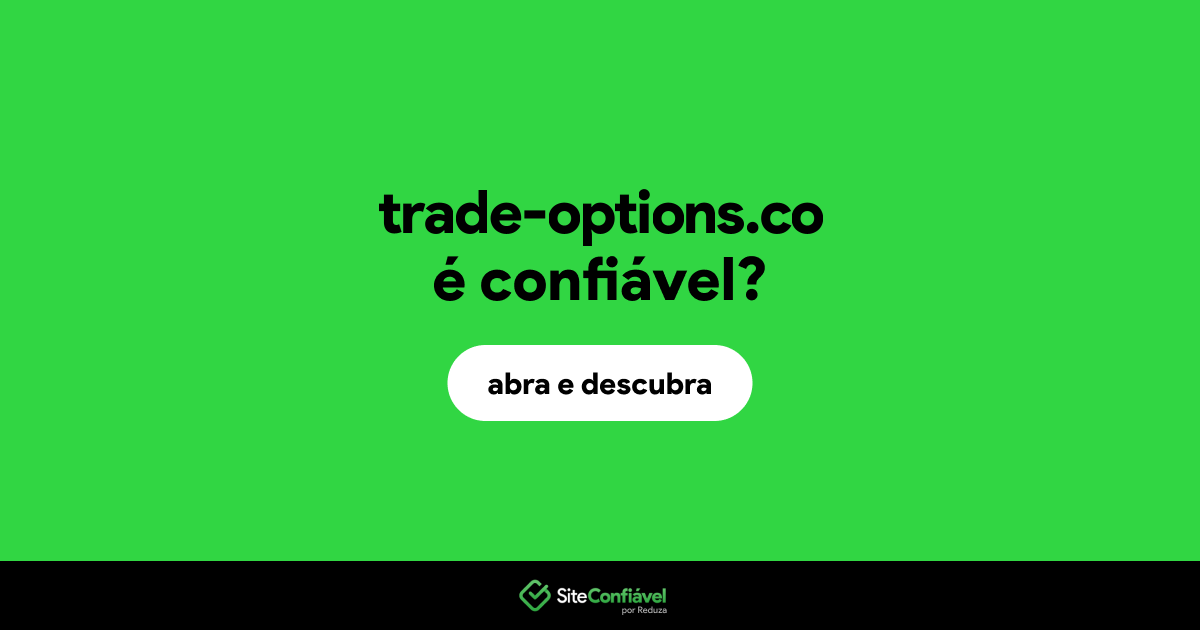 O site trade-options.co é confiável?
