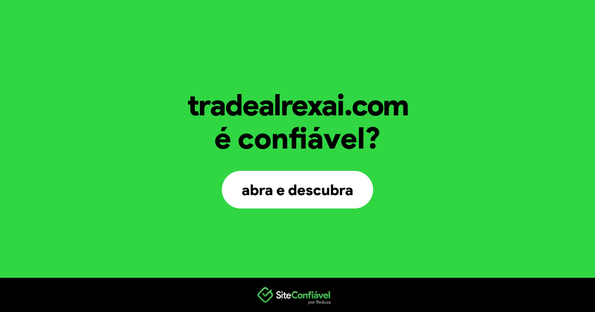 O site tradealrexai.com é confiável?