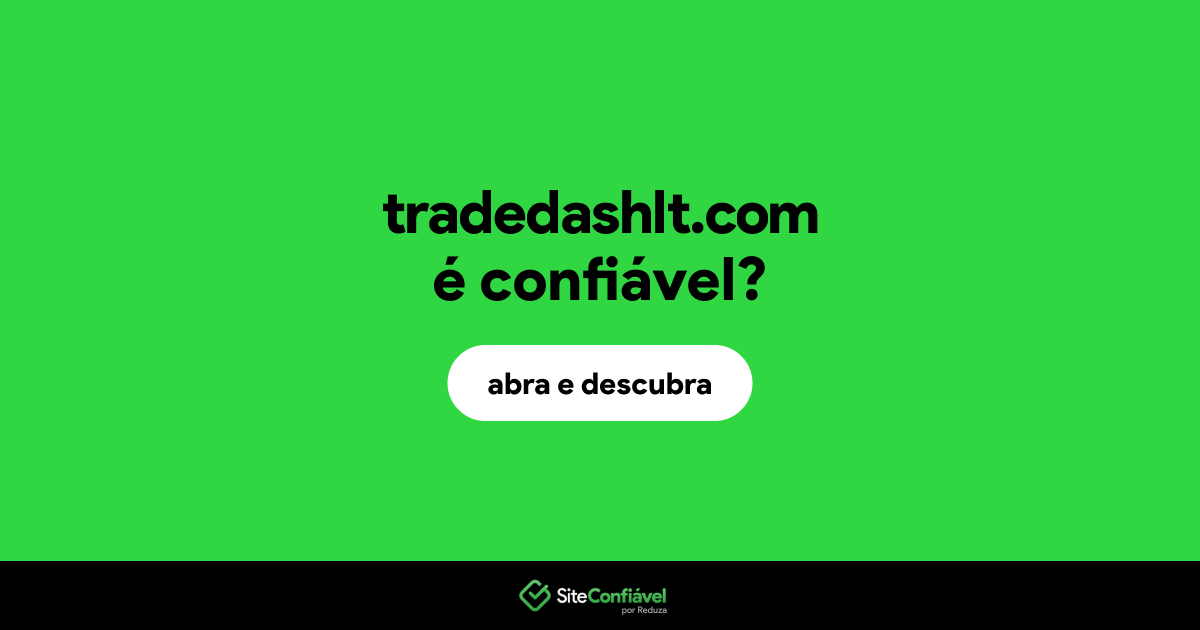 O site tradedashlt.com é confiável?